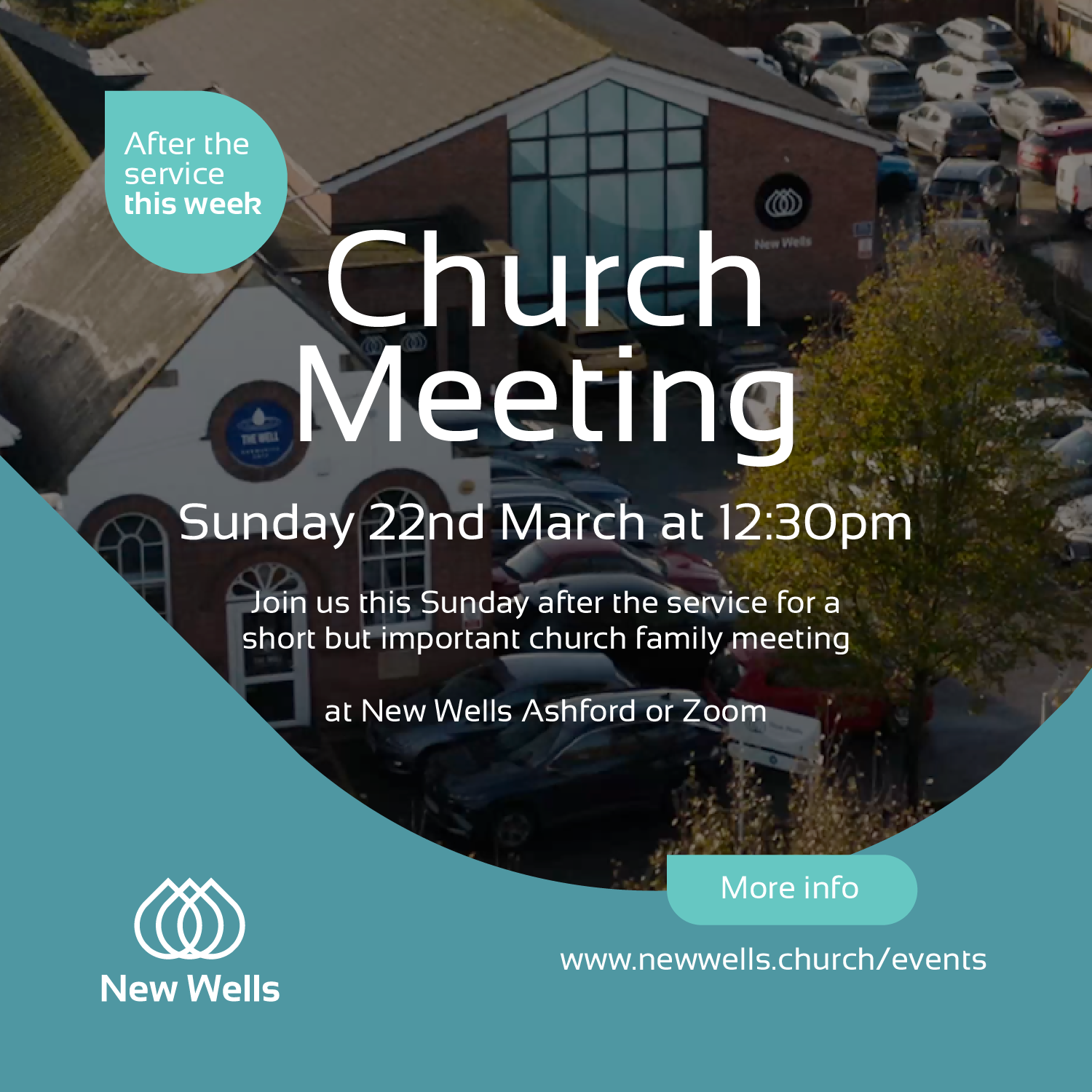 New Wells - Church Meeting (March 2026)_Weekly update square THIS WEEK.png