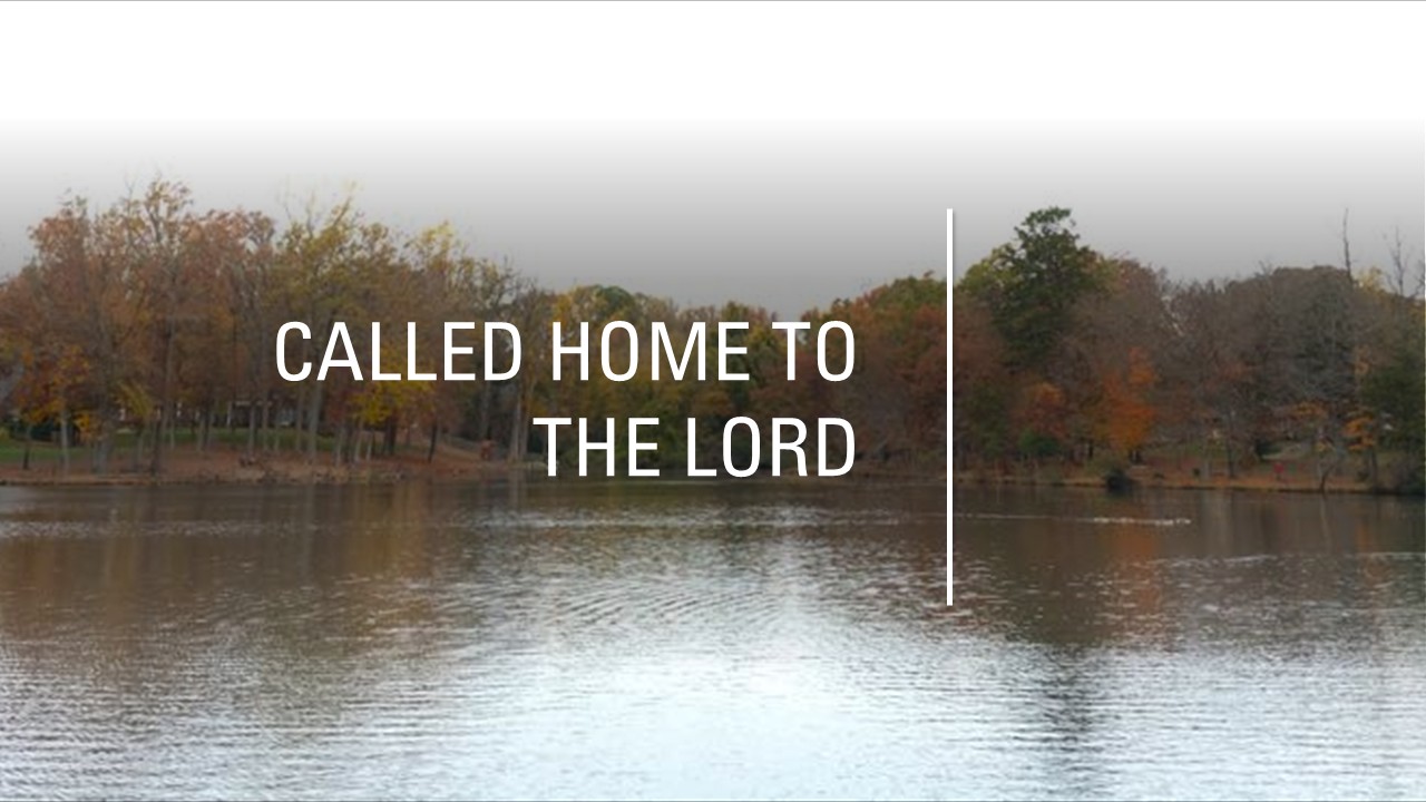 Called Home to the Lord.jpg
