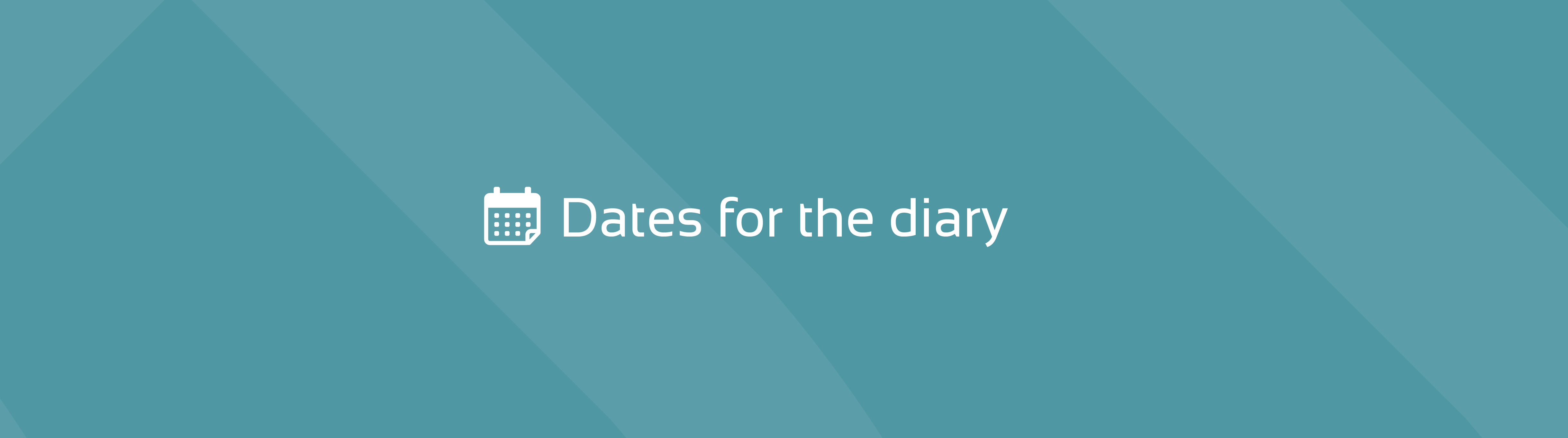 New Wells - Weekly Update-02 Dates for the diary.png